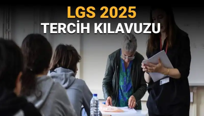 LGS Tercih Dönemi Başlıyor: Öğrencilerin Dikkat Etmesi Gerekenler