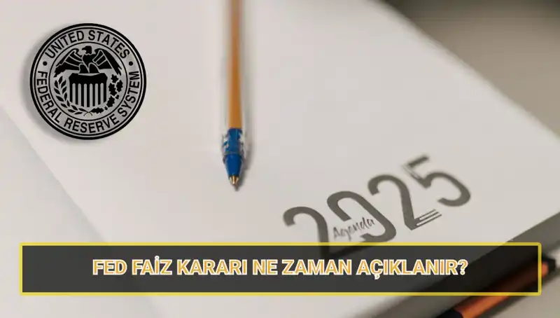 FED'in Mart Faiz Kararı: Kritik Toplantı Tarihi ve Beklentiler
