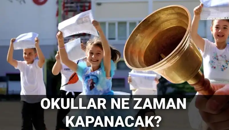 Okullar Ne Zaman Kapanacak? Karneler Erken Alınacak mı?