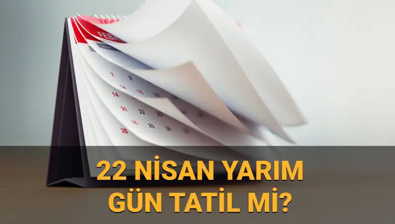 22 Nisan 2023’te Okullar Eğitim Verecek mi? Detaylar Belli Oldu