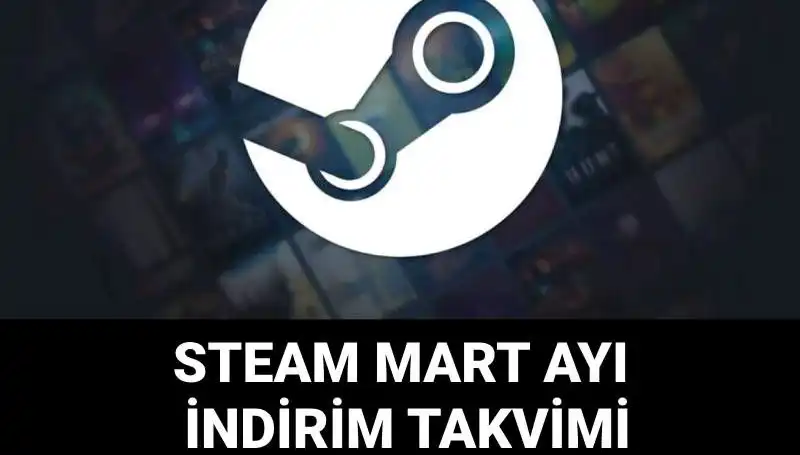 Steam İlkbahar İndirimleri: Son Gün Nedir ve Fırsatlar Nelerdir?