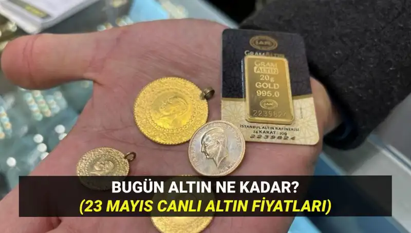 Altın Fiyatlarında 23 Mayıs 2023 Son Durum: Yükseliş Mi, Düşüş Mü?