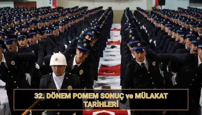 32. Dönem POMEM Mülakat Sonuçları Açıklandı! İşte Detaylar