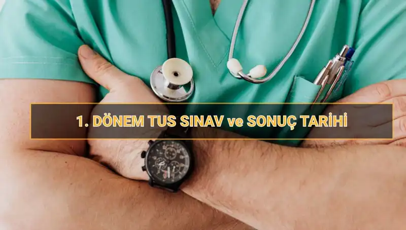 2025 TUS Tarihleri Belirlendi: Sınav Zamanı ve Sonuçlar Hakkında Merak Edilenler