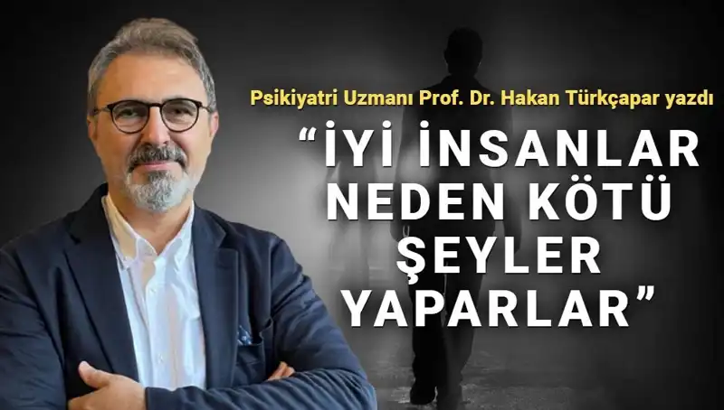 İyi İnsanların Kötü Davranışları: Kahraman Olmanın Gizemi