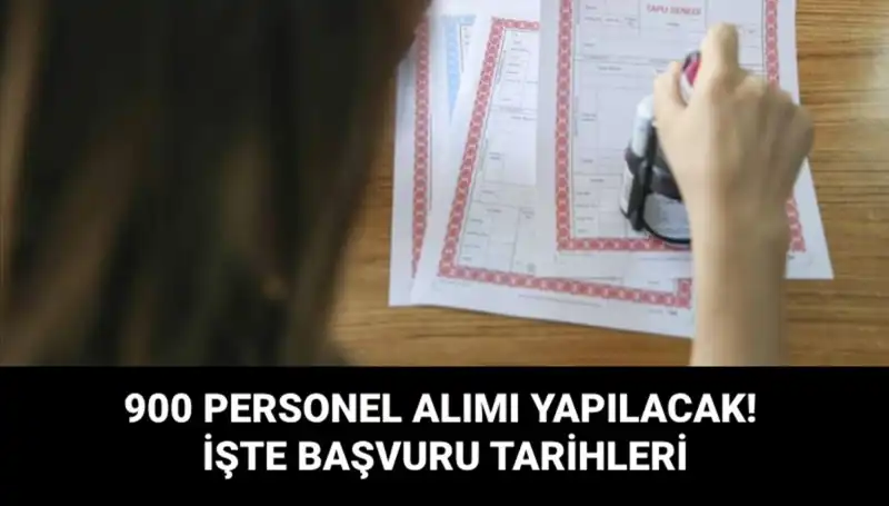 Tapu ve Kadastro Genel Müdürlüğü 900 Sözleşmeli Personel Alımı Yapacak