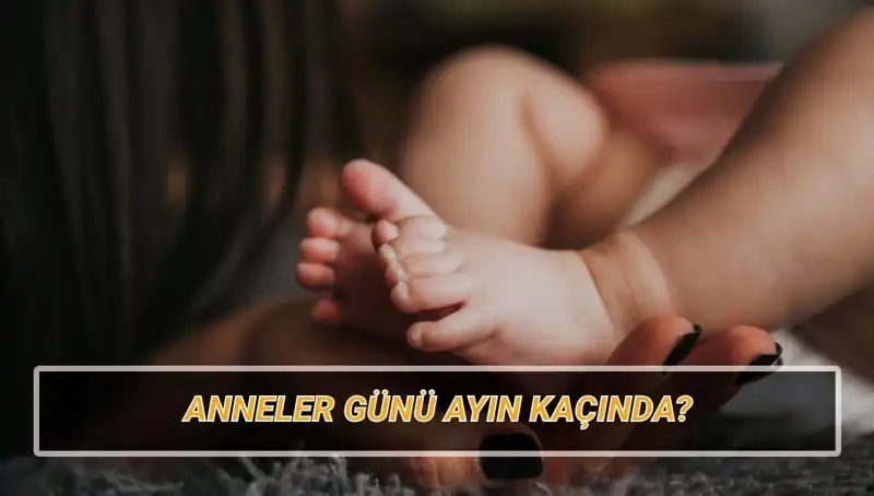 Anneler Günü 2025'te Ne Zaman Kutlanacak? Tarihçesi ve Anlamı