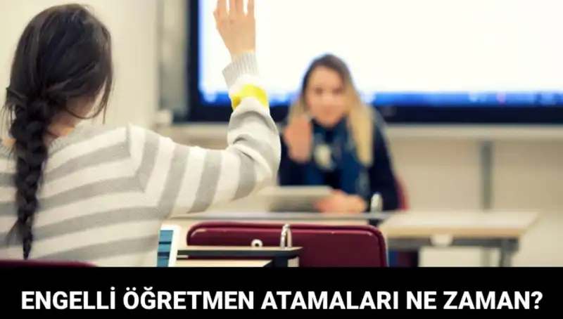 Engelli Öğretmen Atama Sonuçları İçin Tarih Açıklandı: Beklentiler Ne Yönde?