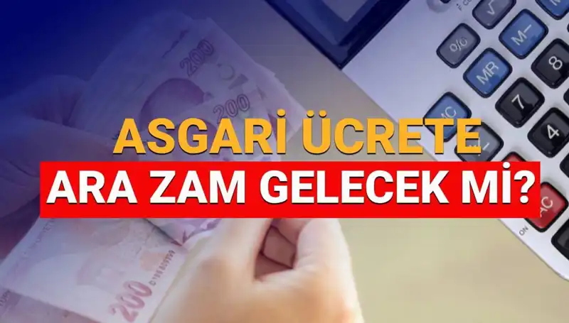 2025 Asgari Ücret Ara Zammı: Beklentiler ve Tahminler  Ne Zaman Gelecek?