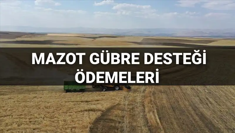 2025 Mazot Gübre Desteği Ödemeleri: Tarih ve Sorgulama Yöntemleri